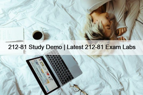 212-81 Study Demo | Latest 212-81 Exam Labs